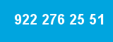 922 276 25 51